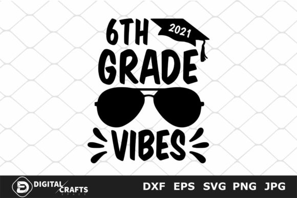 6th Grade Vibes, Back to School SVG