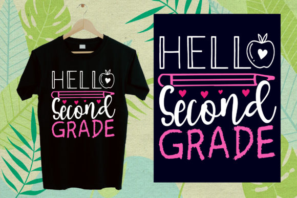 Back to School TShirt Hello Second Grade Graphics