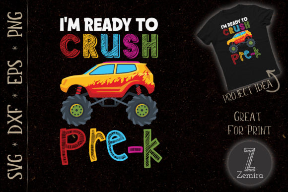 Crush Pre K Monster Truck Back to School Graphics