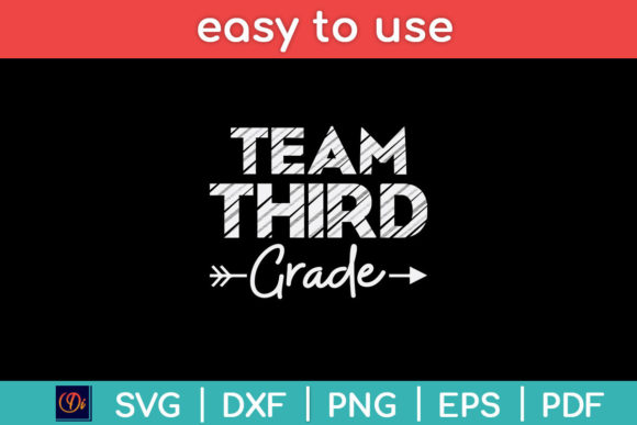 Team Third Grade Back to School Svg for Crafts and Graphics